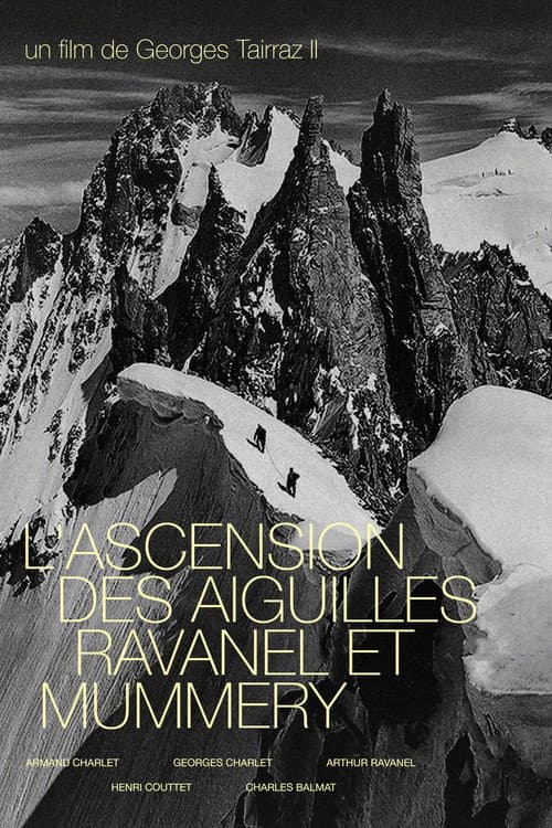 The Ascent of the Aiguilles Ravanel and Mummery poster