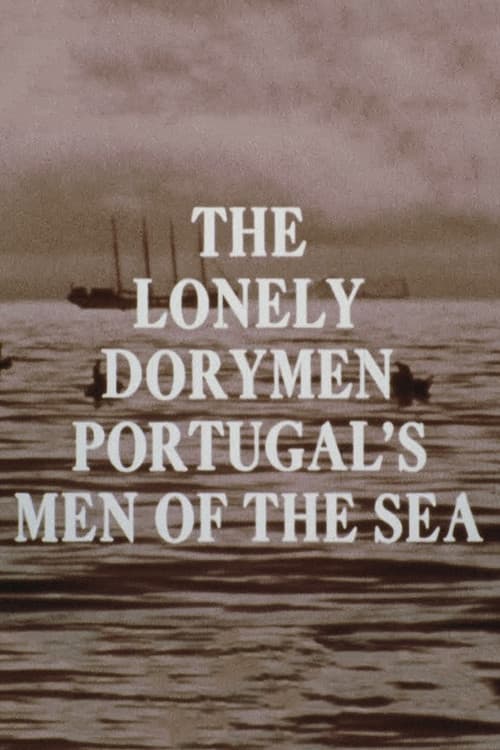 The Lonely Dorymen poster