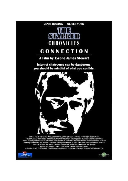 The Stalker Chronicles: Episode Four - Connection poster