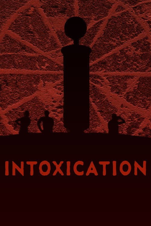 Intoxication poster