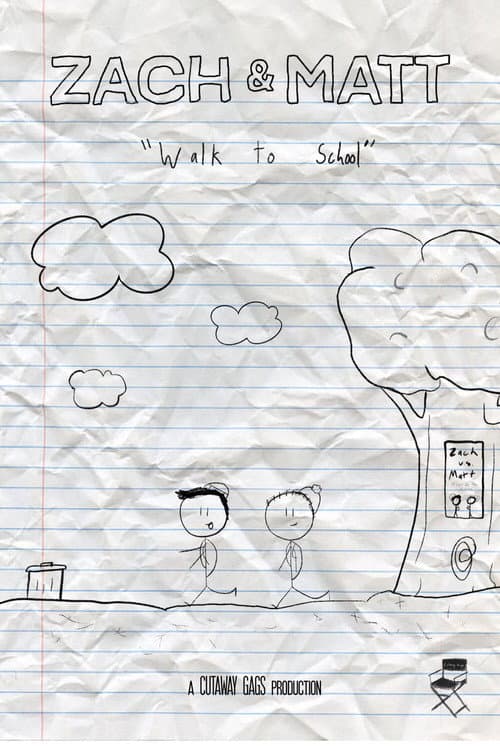 Zach and Matt Walk to School poster