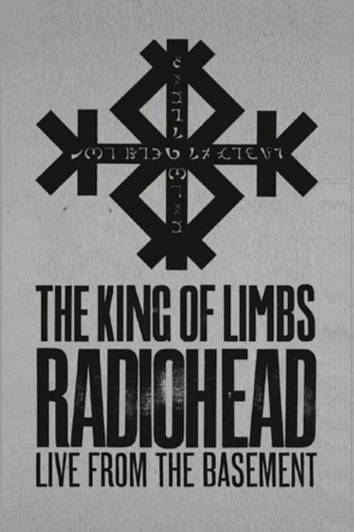 Radiohead: The King of Limbs – Live from the Basement poster