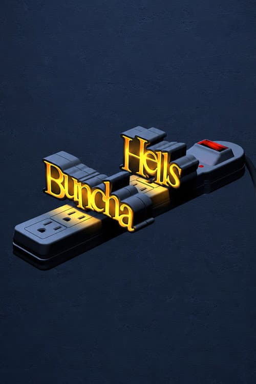 Buncha Hells poster