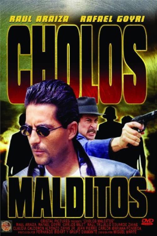 Cholos Malditos poster