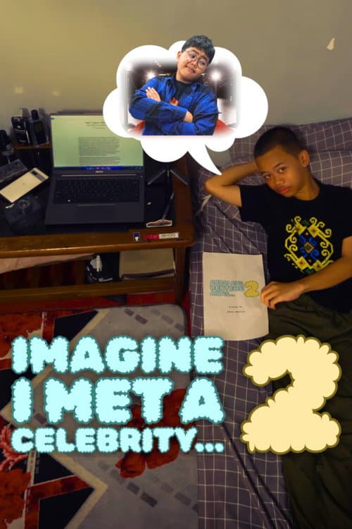 Imagine I Met a Celebrity... 2 poster