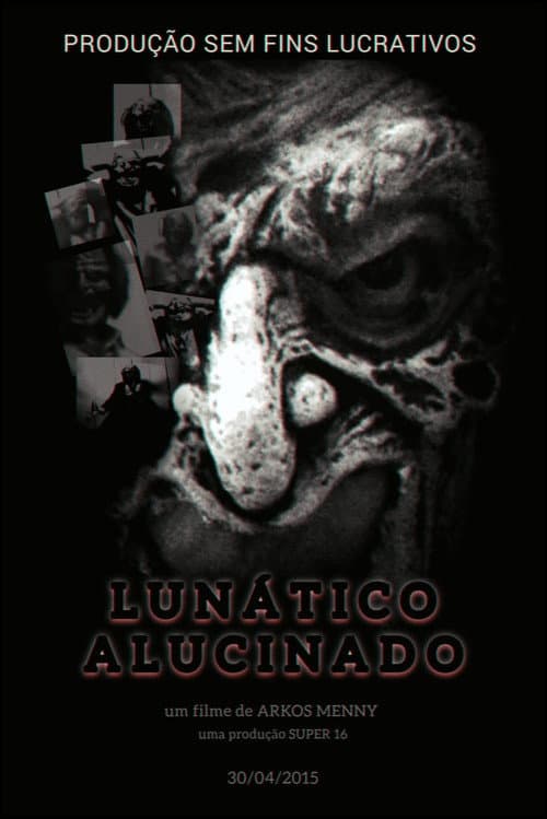 Lunático Alucinado poster