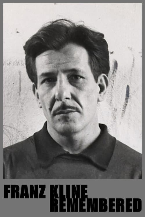 Franz Kline - Remembered poster