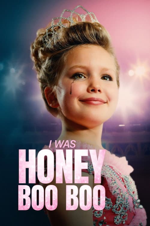 I Was Honey Boo Boo poster