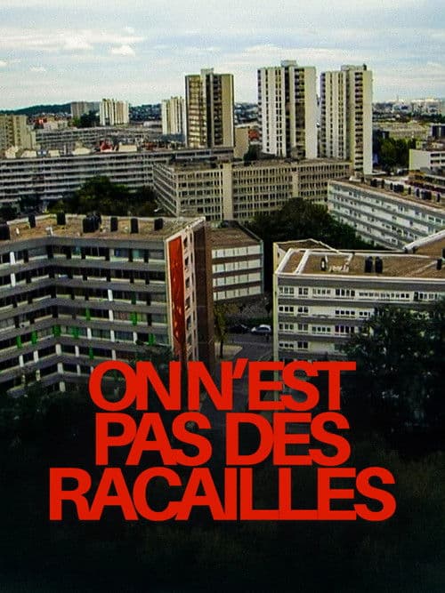 On n'est pas des racailles poster