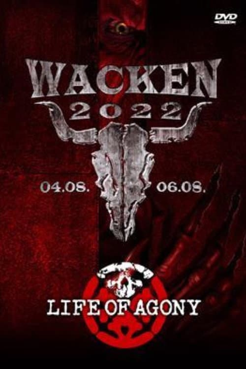 Life Of Agony Live - Wacken Open Air 2022 poster