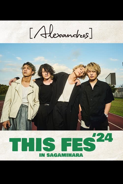 [Alexandros] presents THIS FES '24 in Sagamihara poster