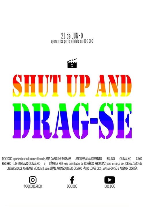 SHUT UP AND DRAG-SE poster