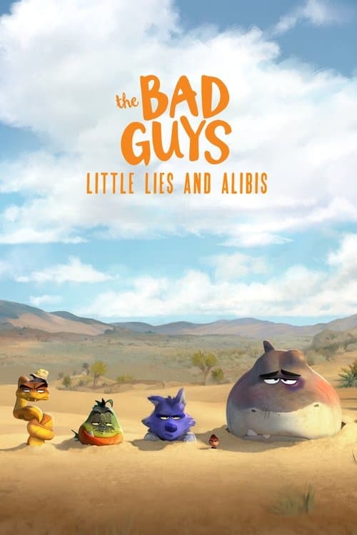 The Bad Guys: Little Lies and Alibis poster