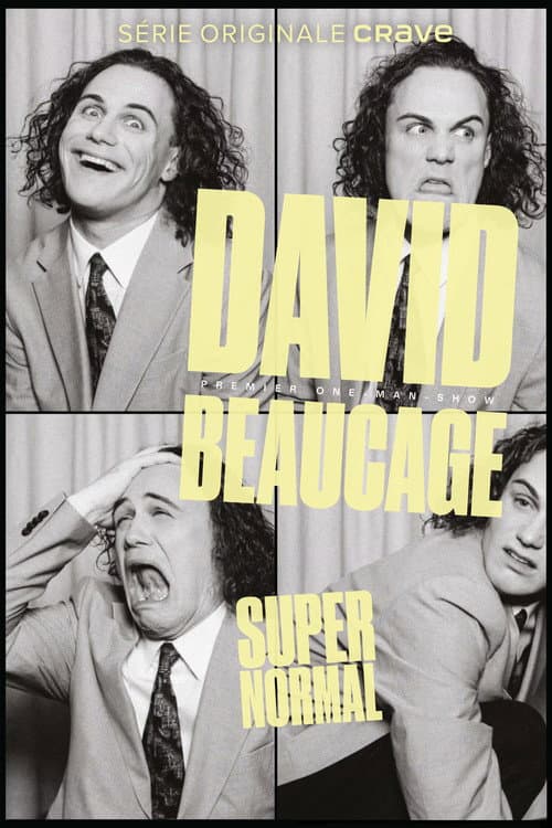 David Beaucage: Super Normal poster