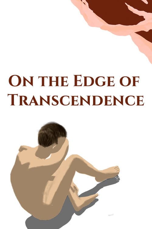 On the Edge of Transcendence poster