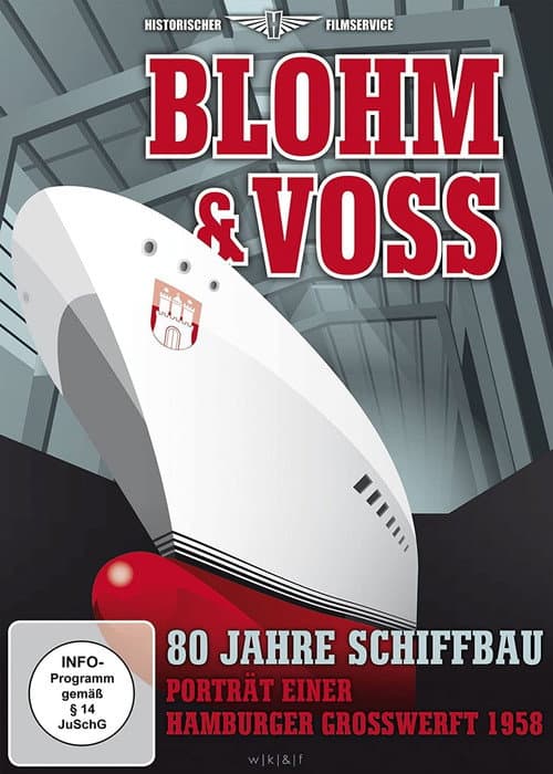 Blohm & Voß – 80 Jahre Schiffbau poster