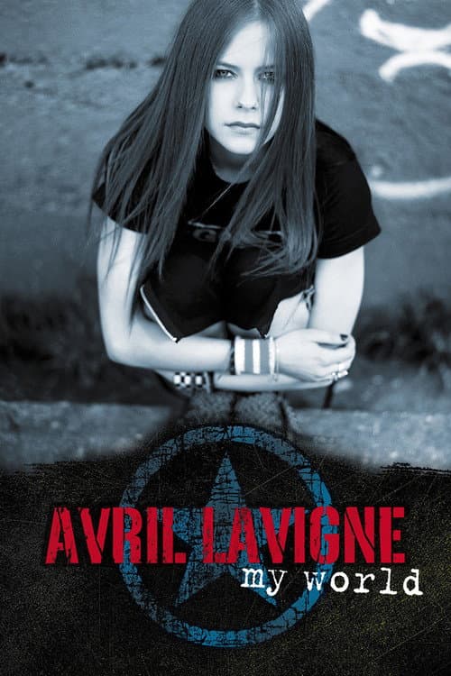 Avril Lavigne: My World poster