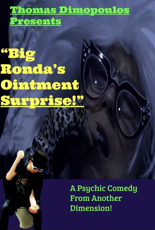 Big Ronda's Ointment Surprise! poster