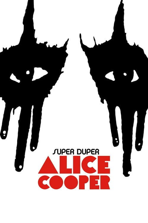 Super Duper Alice Cooper poster