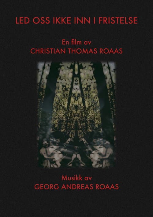 Lead Us Not Into Temptation poster