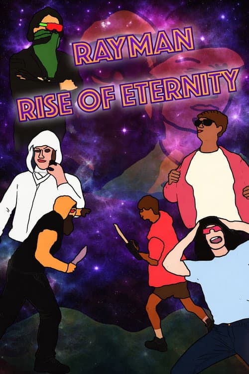 RayMan Rise of Eternity poster
