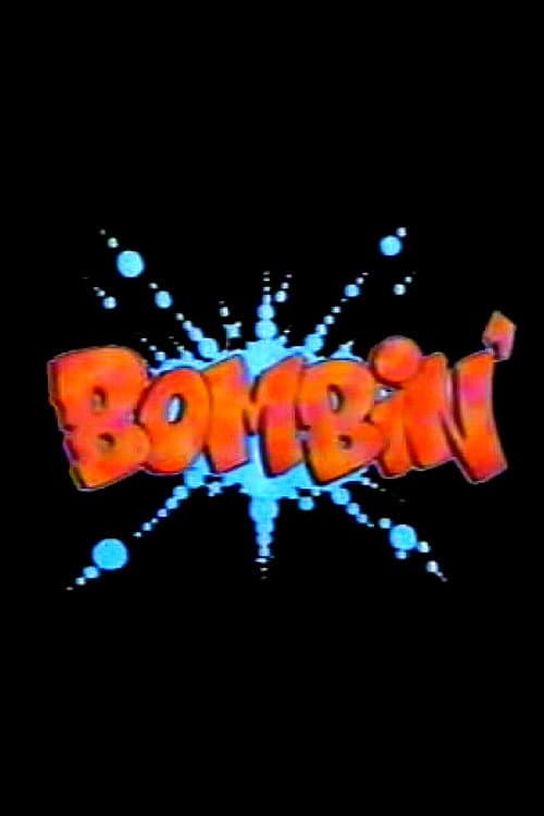 Bombin' poster