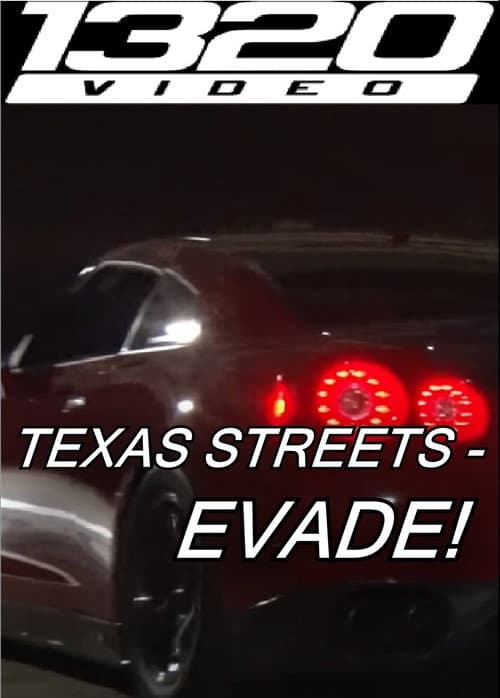1320Video Texas Streets – EVADE! poster