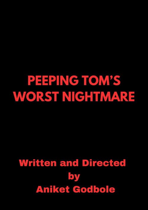Peeping Tom's Worst Nightmare poster