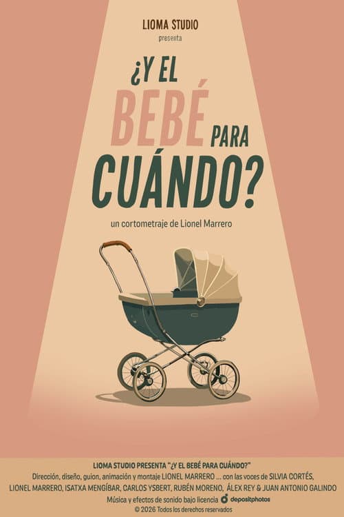 ¿Y el bebé para cuándo? poster