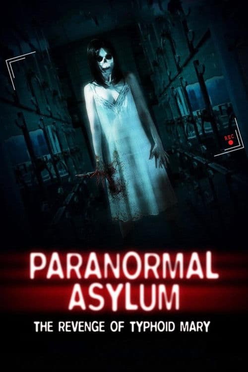 Paranormal Asylum: The Revenge of Typhoid Mary poster