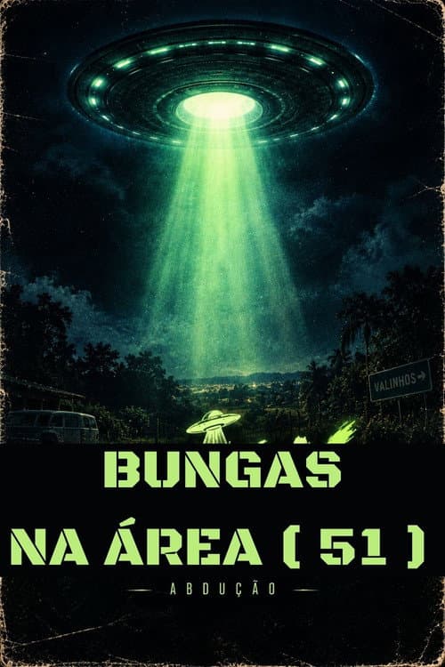 Bungas Na Área (51) poster