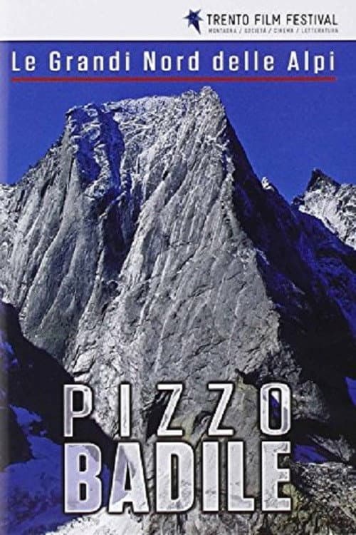The Great North Faces of the Alps: Piz Badile poster