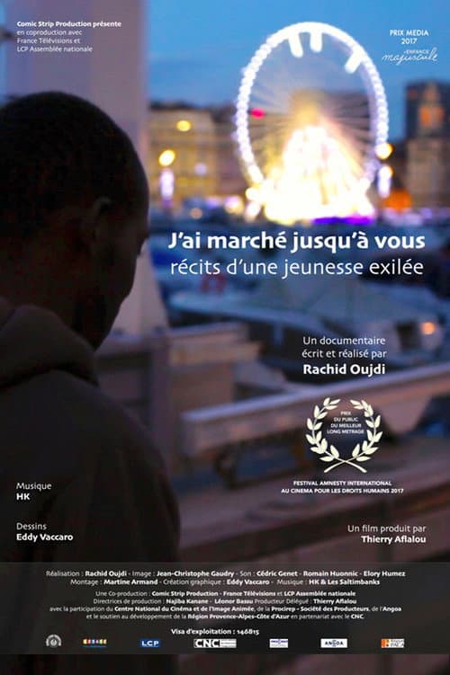 Récits d'une jeunesse exilée - J'ai marché jusqu'à vous poster