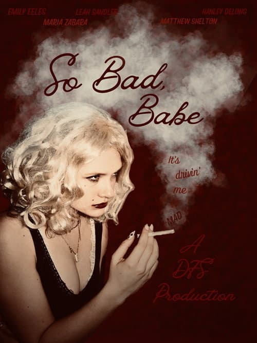 So Bad, Babe poster