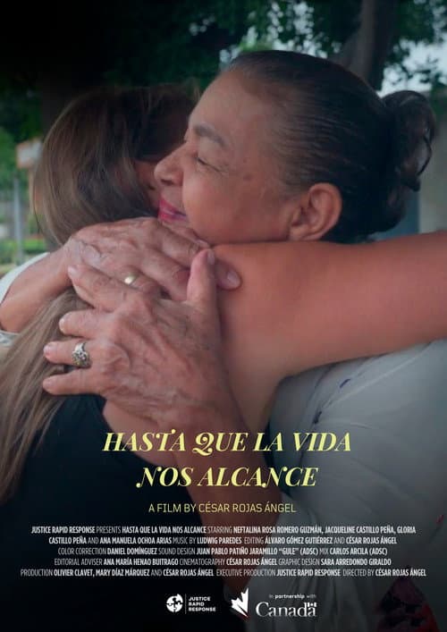 Hasta Que La Vida Nos Alcance poster