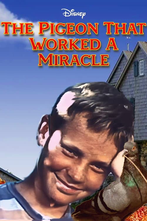 The Pigeon That Worked a Miracle poster