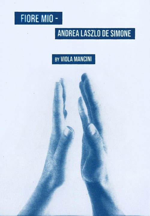 Fiore Mio – Andrea Laszlo de Simone poster