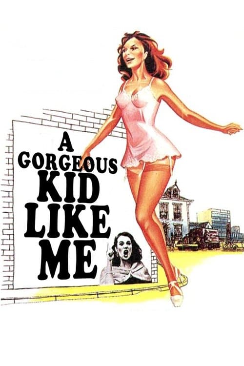 A Gorgeous Kid Like Me poster