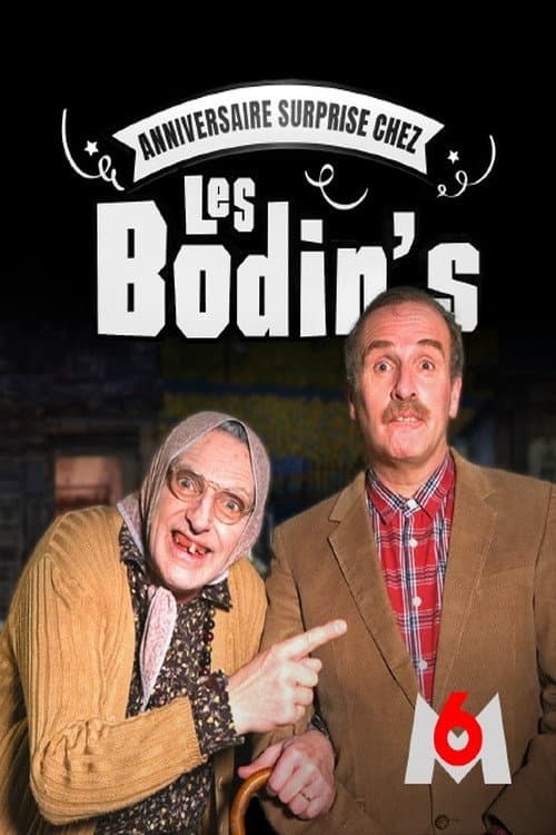 Anniversaire surprise chez les Bodin's poster