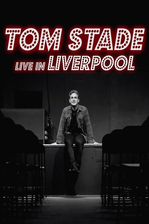 Tom Stade: Live in Liverpool poster