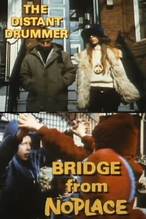 The Distant Drummer: Bridge from No Place poster