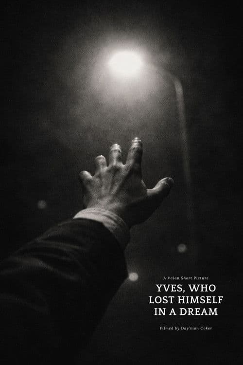 Yves, Who Lost Himself in a Dream. poster