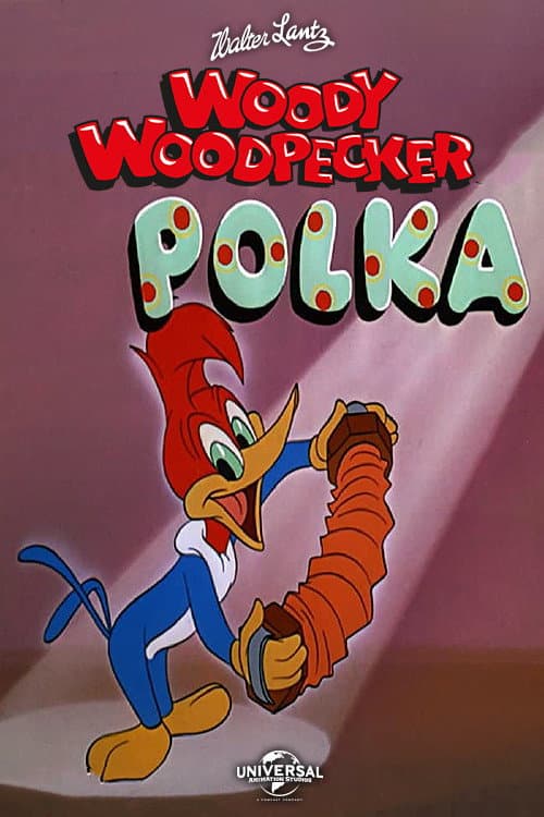 The Woody Woodpecker Polka poster