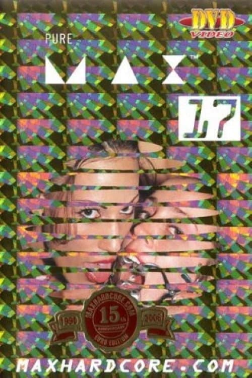 Pure Max 17 poster