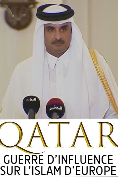 Qatar, guerre d'influence sur l'Islam d'Europe poster