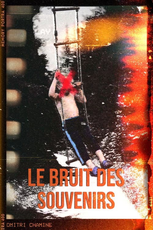 Le bruit des souvenirs poster