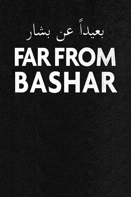 Far from Bashar poster