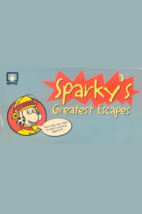 Sparky's Greatest Escapes poster