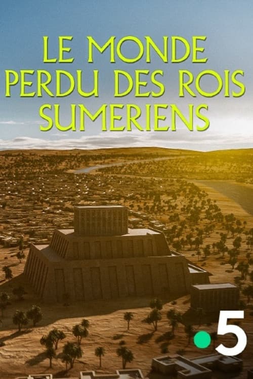 Le monde perdu des rois sumériens poster