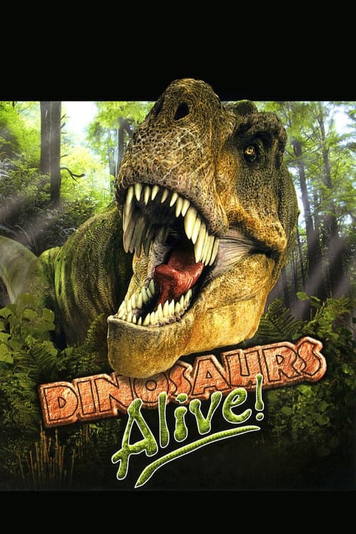 Dinosaurs Alive poster